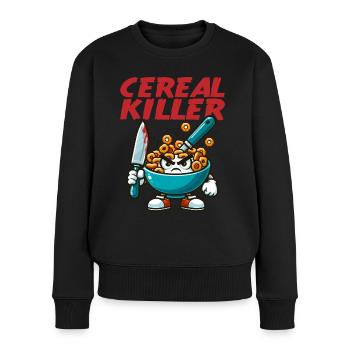 Cereal Killer Funny - Women's Premium Organic Jumper - black - Front - Julia (174cm)
