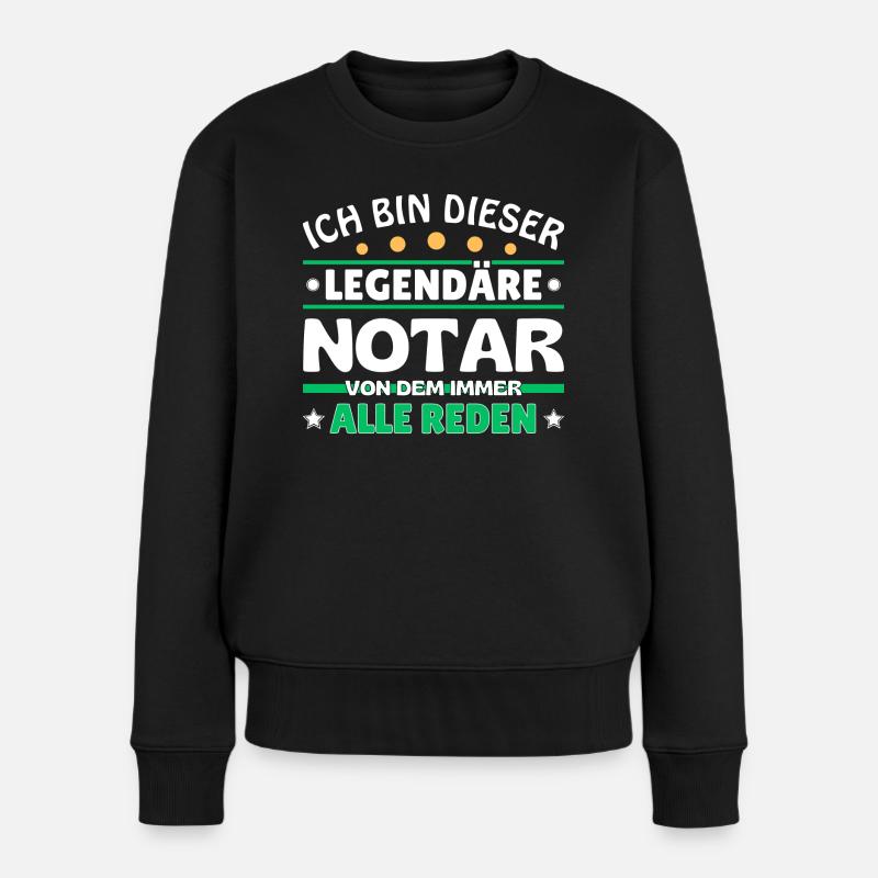 Ich bin dieser legendäre Notar - Frauen Premium Bio Pullover - Schwarz