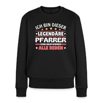 I'm this legendary pastor - Women's Premium Organic Jumper - black - Front - Julia (174cm)