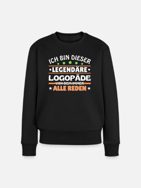 Ich bin dieser legendäre Logopäde - Frauen Premium Bio Pullover - Schwarz