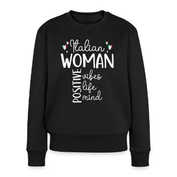 Positives Mädchen Italienische Frau - Frauen Premium Bio Pullover - Schwarz - Vorne - Julia (174cm)