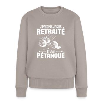 J'peux pas je suis retraité et j'ai pétanque - Pull Premium bio Femme - taupe - Devant - Julia (174cm)