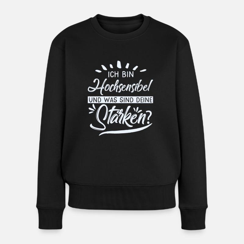 Hochsensibilität - Frauen Premium Bio Pullover - Schwarz