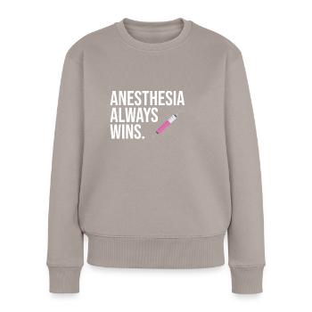 Lustige CRNA Zitat Anästhesie Krankenschwester - Frauen Premium Bio Pullover - Taupe - Vorne - Julia (174cm)