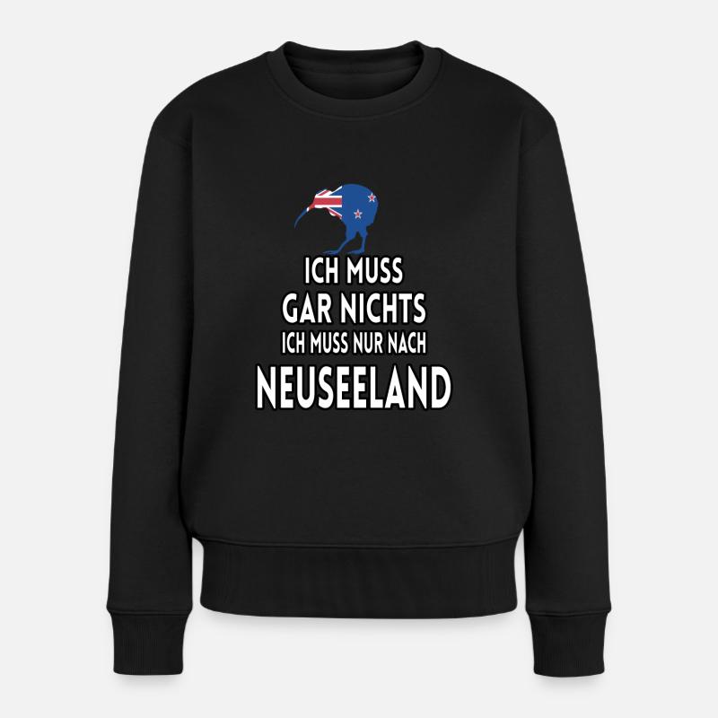 Ich muss gar nichts ich muss nur nach Neuseeland - Frauen Premium Bio Pullover - Schwarz
