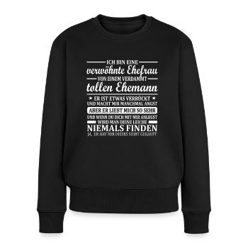 Frau Ehepartnerin Geschenk Verwöhnte Ehefrau Dame - Frauen Premium Bio Pullover - Schwarz - Vorne - Julia (174cm)