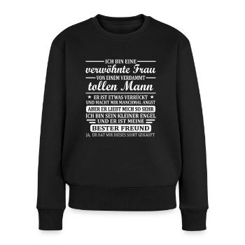Frau Ehepartnerin Geschenk Verwöhnte Ehefrau Dame - Frauen Premium Bio Pullover - Schwarz - Vorne - Julia (174cm)