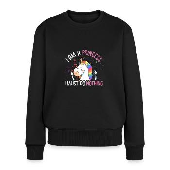 I'm a princess I don't have to do anything - Frauen Premium Bio Pullover - Schwarz - Vorne - Julia (174cm)