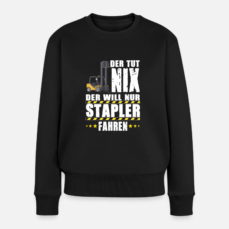 DER TUT NIX DER WILL NUR STAPLER FAHREN - Frauen Premium Bio Pullover - Schwarz