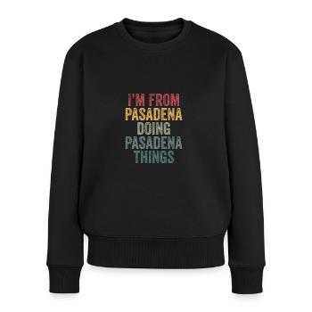 Pasadena things city - Frauen Premium Bio Pullover - Schwarz - Vorne - Julia (174cm)