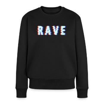 Rave Raver Raven Techno Festival Sprüche - Frauen Premium Bio Pullover - Schwarz - Vorne - Julia (174cm)