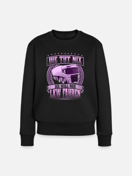 LKW Fahrer Lkw Fahrerin - Frauen Premium Bio Pullover - Schwarz