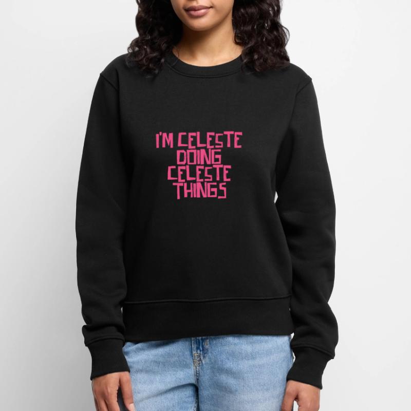 I'm Celeste doing Celeste things Women's Premium Organic Jumper