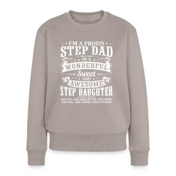 Funny Step Dad Fathers Day Christmas Step - Women's Premium Organic Jumper - taupe - Front - Julia (174cm)