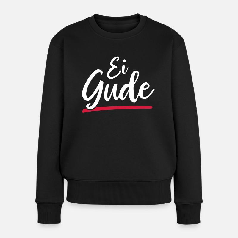 EI GUDE WIE | DIALEKT | HESSISCH BABBELN - Frauen Premium Bio Pullover - Schwarz