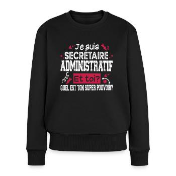 Secrétaire Administratif Super Pouvoir Cadeau - Pull Premium bio Femme - noir - Devant - Julia (174cm)