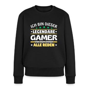 Ich bin dieser legendäre Gamer - Frauen Premium Bio Pullover - Schwarz - Vorne - Julia (174cm)