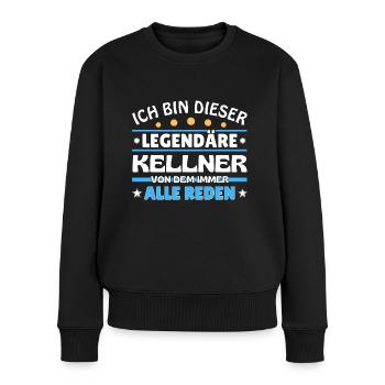 Ich bin dieser legendäre Kellner - Frauen Premium Bio Pullover - Schwarz - Vorne - Julia (174cm)