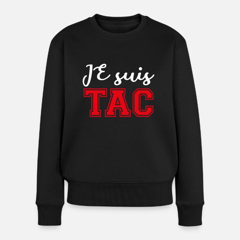 Je Suis TAC -TIC et TAC- TIC TAC Duo Drôle Cadeau - Pull Premium bio Femme - noir