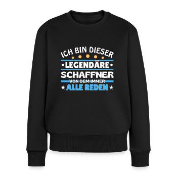 Ich bin dieser legendäre Schaffner - Frauen Premium Bio Pullover - Schwarz - Vorne - Julia (174cm)