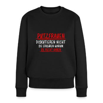 Putzfrau Haushalt Spruch Reinigungskraft Geschenk - Frauen Premium Bio Pullover - Schwarz - Vorne - Julia (174cm)