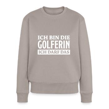 Golferin Minigolf Golf Spruch Golferin Geschenk - Frauen Premium Bio Pullover - Taupe - Vorne - Julia (174cm)