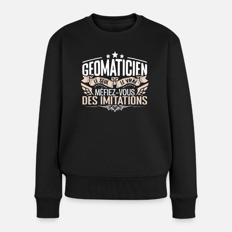 Geomaticien le seul Geomaticien le vrai Geomaticie - Pull Premium bio Femme - noir