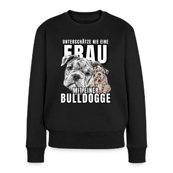 Ne sous-estimez JAMAIS une femme avec un chien bouledogue chien - Pull Premium bio Femme - noir - Devant - Julia (174cm)