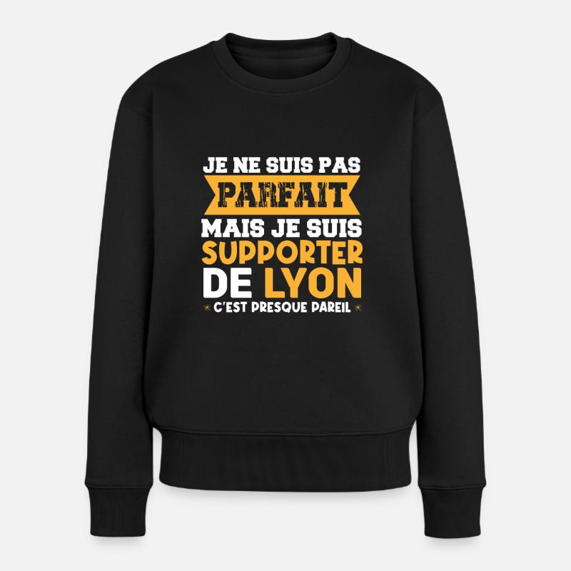JE SUIS SUPPORTER DE LYON - Pull Premium bio Femme - noir