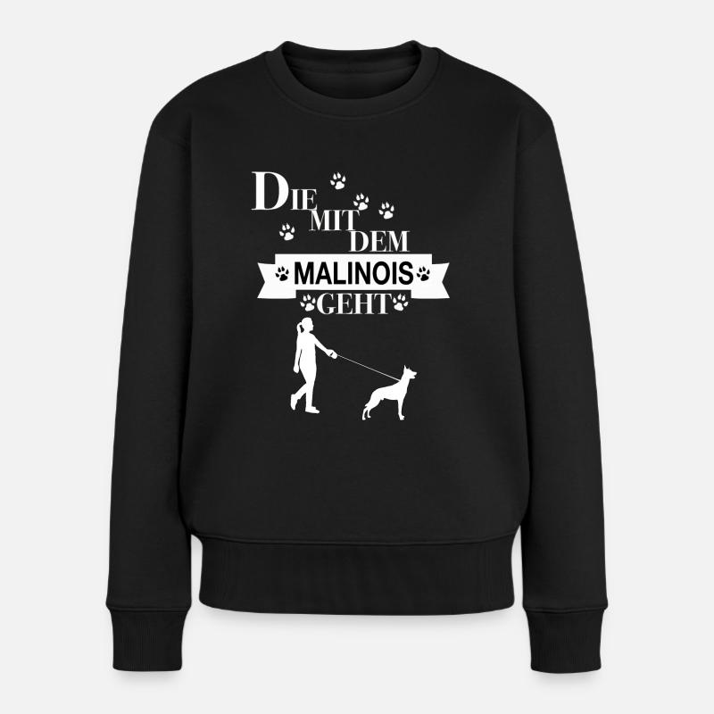 Die mit dem Malinois geht Belgischer Schäferhund - Frauen Premium Bio Pullover - Schwarz