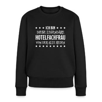Hotelfachfrau Lustig Spruch Hotelfachfrau Geschenk - Frauen Premium Bio Pullover - Schwarz - Vorne - Julia (174cm)