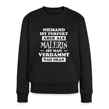 Malerin Spruch Malermeister Beruf Malerin Geschenk - Frauen Premium Bio Pullover - Schwarz - Vorne - Julia (174cm)