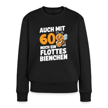 60. Geburtstag 60 Jahre Flottes Bienchen Frau - Frauen Premium Bio Pullover - Schwarz - Vorne - Julia (174cm)
