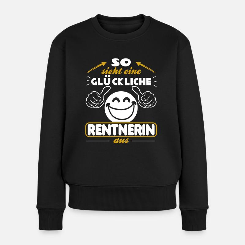 Rentnerin Oma Rente Pension Ruhestand Geschenk - Frauen Premium Bio Pullover - Schwarz