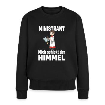 Ministrant Mich schickt der Himmel - Frauen Premium Bio Pullover - Schwarz - Vorne - Julia (174cm)