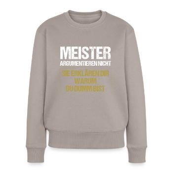Les maîtres ne discutent pas - Pull Premium bio Femme - taupe - Devant - Julia (174cm)
