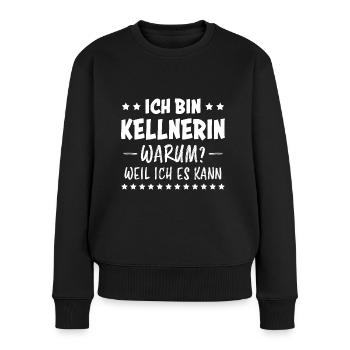 Kellnerin Spruch Kellner Beruf Kellnerin Geschenk - Frauen Premium Bio Pullover - Schwarz - Vorne - Julia (174cm)