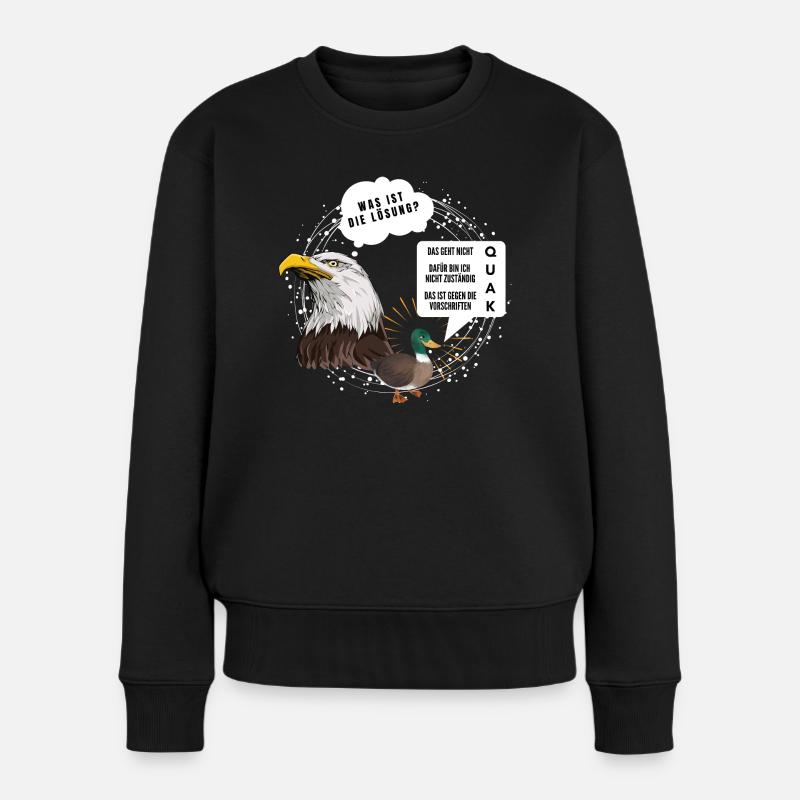 Ente oder Adler Sei ein Adler Finanzielle Freiheit - Frauen Premium Bio Pullover - Schwarz