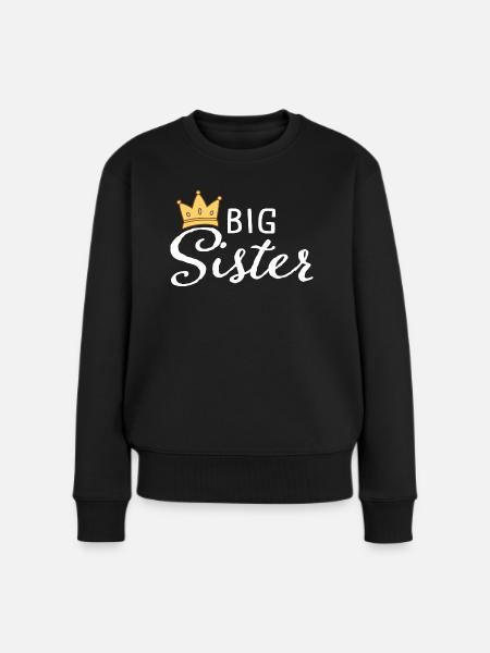 Big Sister Große Schwester – Geschwister Mädchen - Frauen Premium Bio Pullover - Schwarz