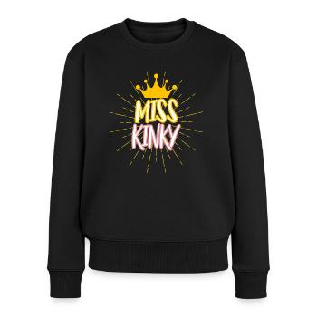 Miss Kinky Lustige Sexsprüche mit Krone - Frauen Premium Bio Pullover - Schwarz - Vorne - Julia (174cm)