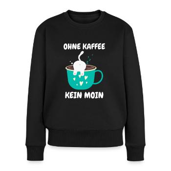Ohne Kaffee Kein Moin - Katze - Frauen Premium Bio Pullover - Schwarz - Vorne - Julia (174cm)