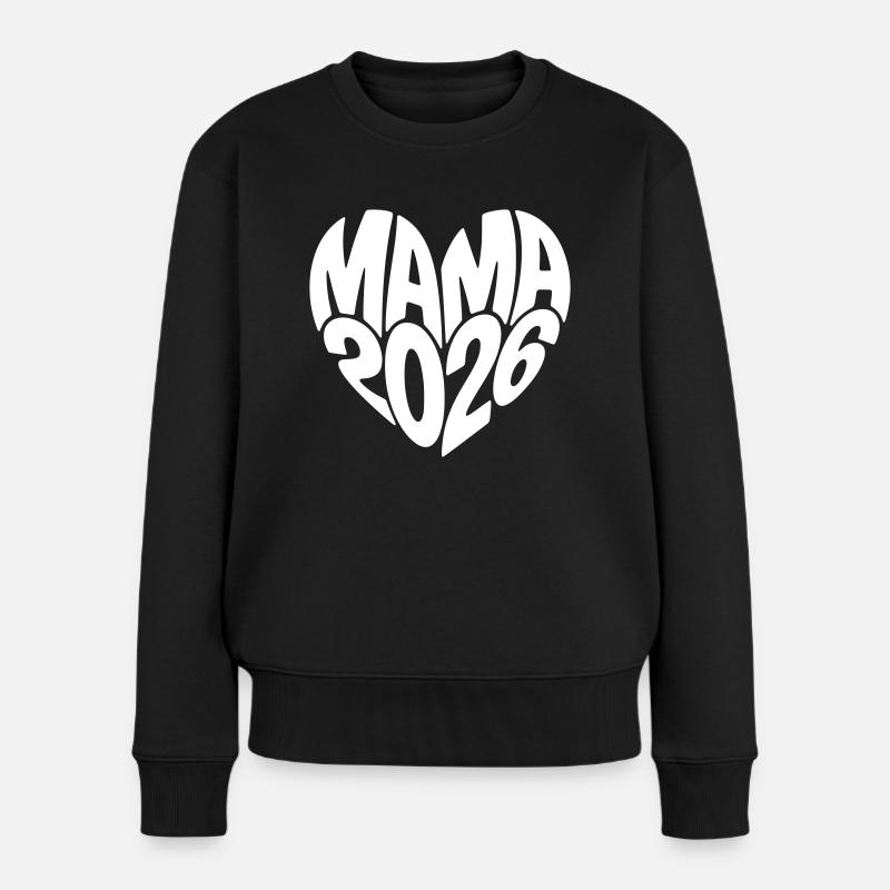 Mama 2026 - Frauen Premium Bio Pullover - Schwarz