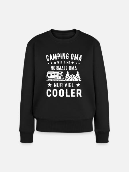Camping Oma wie eine normale Oma nur viel cooler - Frauen Premium Bio Pullover - Schwarz