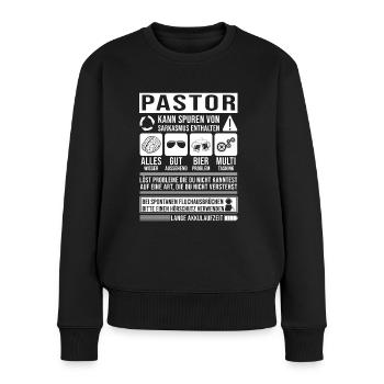 Pastor Spruch lustig - Frauen Premium Bio Pullover - Schwarz - Vorne - Julia (174cm)