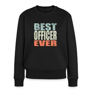 Best Offizier ever Offizier Geschenk - Frauen Premium Bio Pullover - Schwarz - Vorne - Julia (174cm)