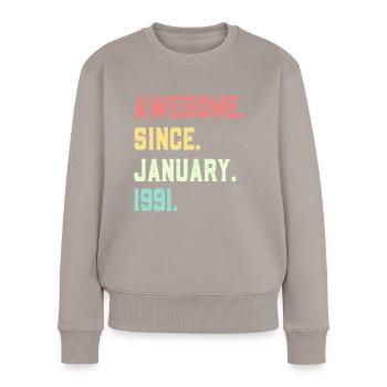 Großartig seit Januar 1991 - Frauen Premium Bio Pullover - Taupe - Vorne - Julia (174cm)