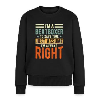 Beat-boxer - Frauen Premium Bio Pullover - Schwarz - Vorne - Julia (174cm)