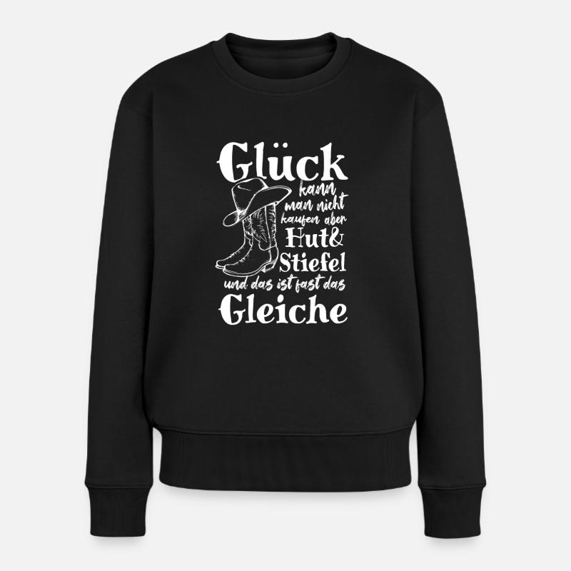 Glück kann man nicht kaufen Linedance Hut Stiefel - Frauen Premium Bio Pullover - Schwarz