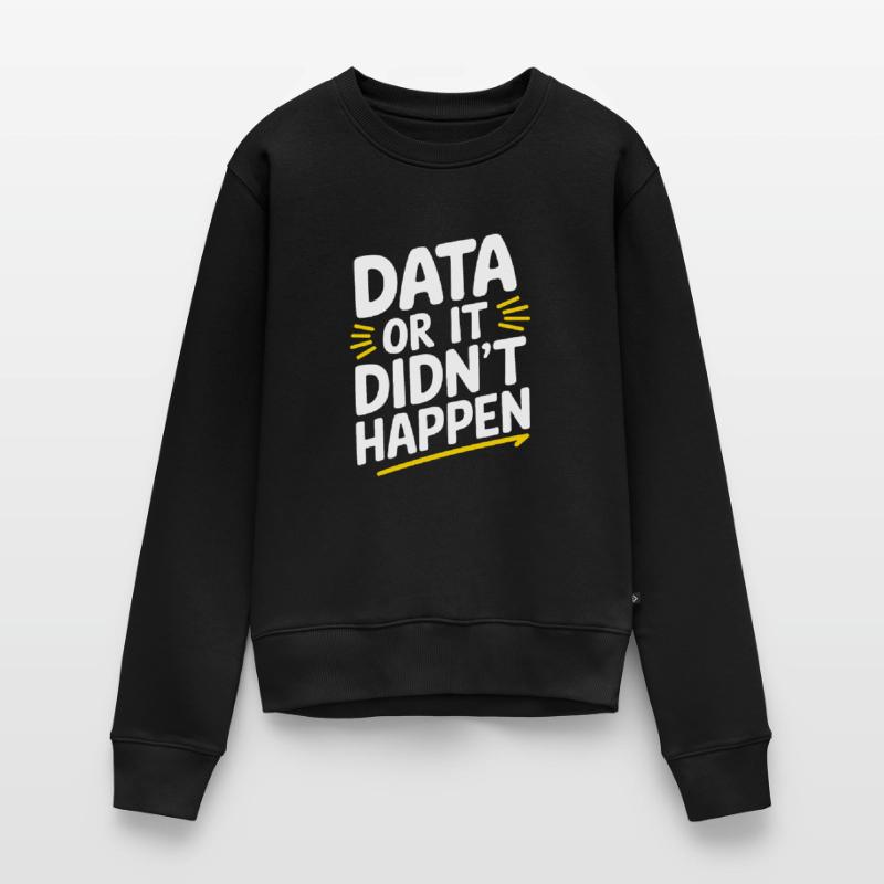 Data Analyst Data Scientist Data Engineer - Data Women's Premium Organic Jumper