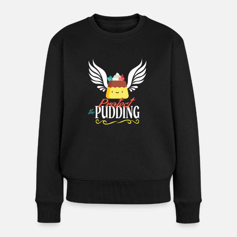 Schützen Sie den Pudding Weihnachten Lustige Süßigkeiten Sarkasmus - Frauen Premium Bio Pullover - Schwarz